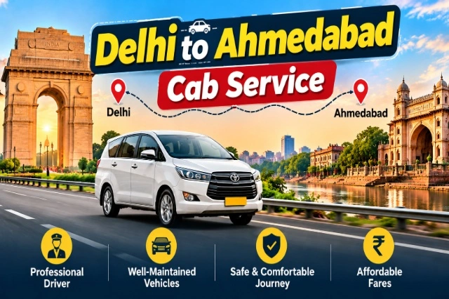 Delhi to Ahmedabad Cab Service | Book Cab From Delhi