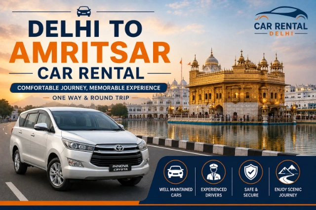 Delhi to Amritsar Car Rental | Hire Cab From Delhi