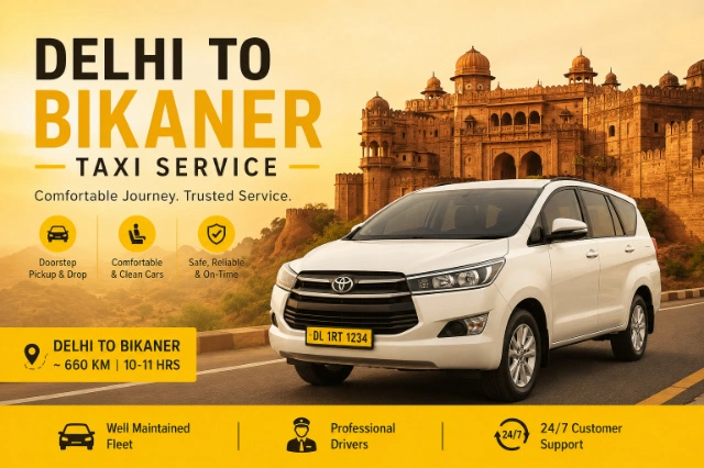 Delhi to Bikaner Taxi Service