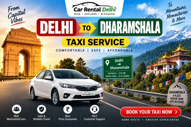 Delhi to Dharamshala Taxi Service | Delhi to McLeodganj Cab