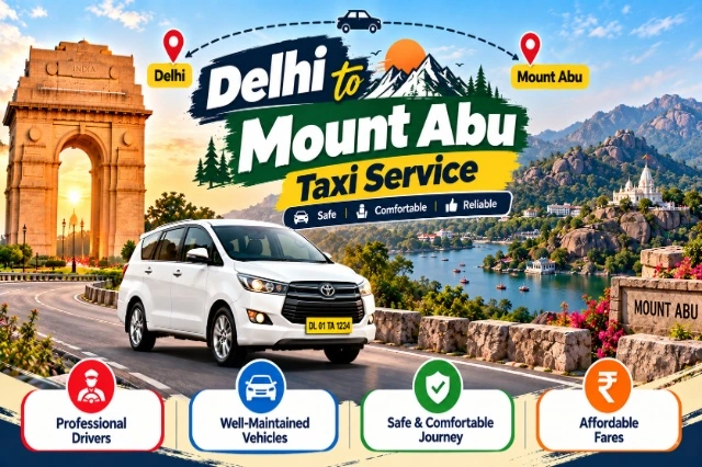 Delhi to Mount Abu Taxi Service | Book Cab with Driver